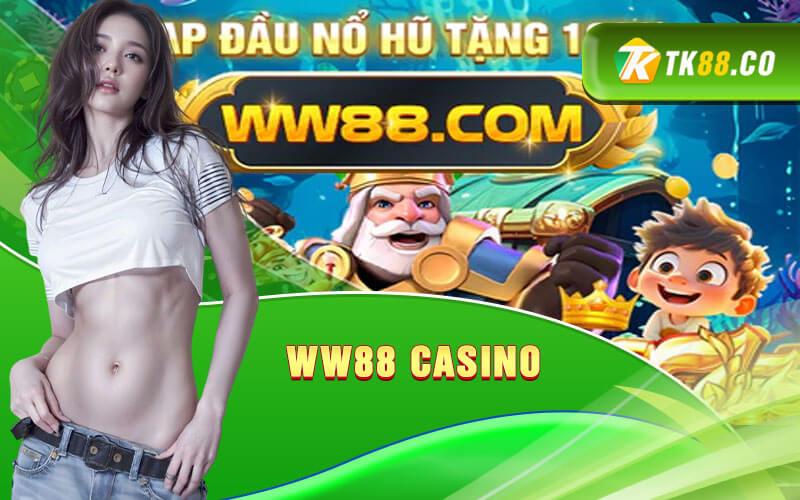WW88 Casino WW88 Casino